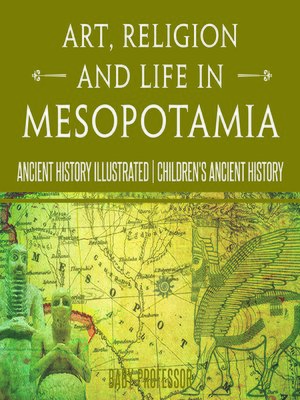 cover image of Art, Religion and Life in Mesopotamia
